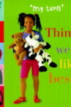 Book cover for Things We Like Best!