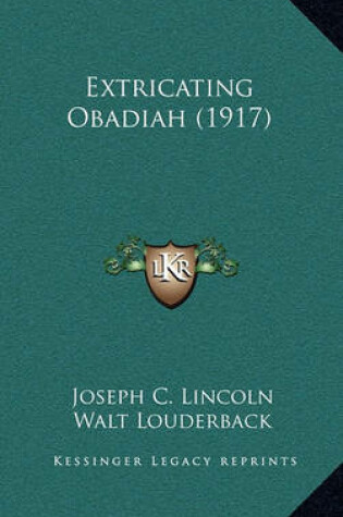 Cover of Extricating Obadiah (1917)