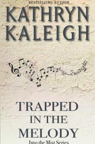 Cover of Trapped in the Melody