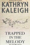 Book cover for Trapped in the Melody