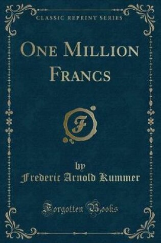 Cover of One Million Francs (Classic Reprint)