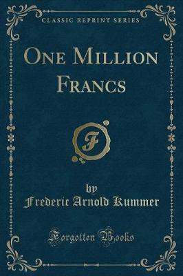 Book cover for One Million Francs (Classic Reprint)