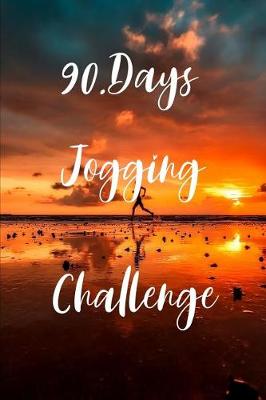 Book cover for 90.Days Jogging Challenge