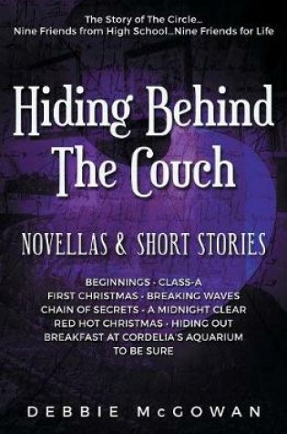 Cover of Hiding Behind The Couch Novellas & Short Stories