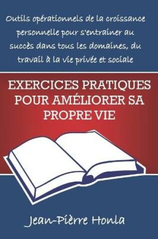 Cover of Exercices Pratiques Pour Ameliorer Sa Propre Vie