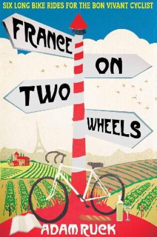 Cover of France on Two Wheels