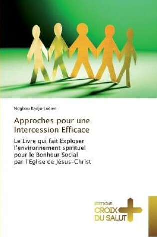 Cover of Approches pour une Intercession Efficace