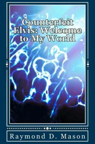 Cover of Counterfeit Elvis