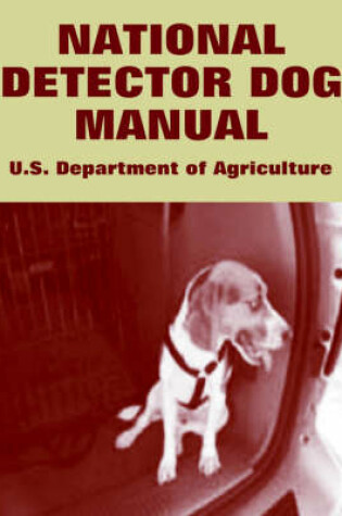 Cover of National Detector Dog Manual