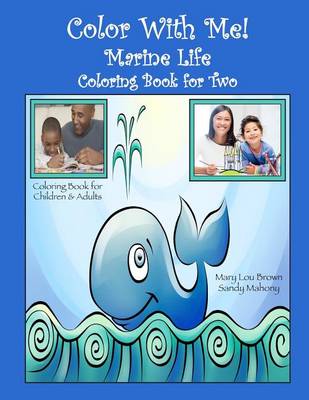 Book cover for Color with Me! Marine Life Coloring Book for Two