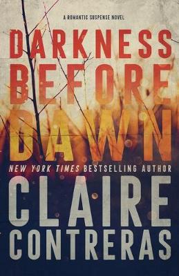 Darkness Before Dawn by Claire Contreras