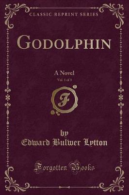 Book cover for Godolphin, Vol. 1 of 3
