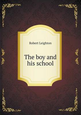 Book cover for The boy and his school