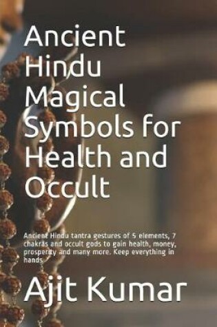 Cover of Ancient Hindu Magical Symbols for Health and Occult