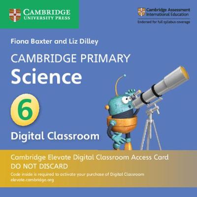 Cover of Cambridge Primary Science Stage 6 Cambridge Elevate Digital Classroom Access Card (1 Year)