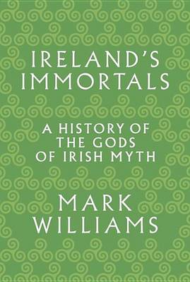 Book cover for Ireland's Immortals