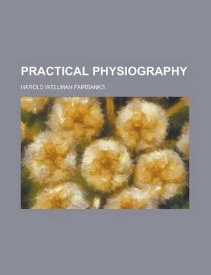 Book cover for Practical Physiography