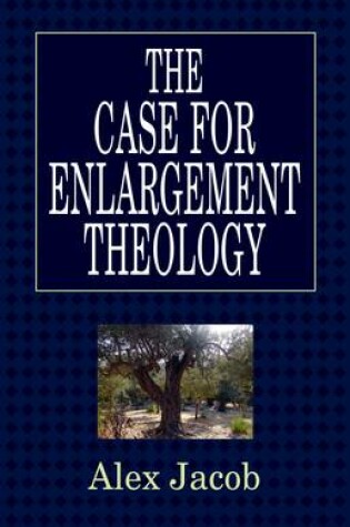 Cover of The Case for Enlargement Theology