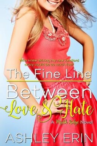 Cover of The Fine Line Between Love and Hate