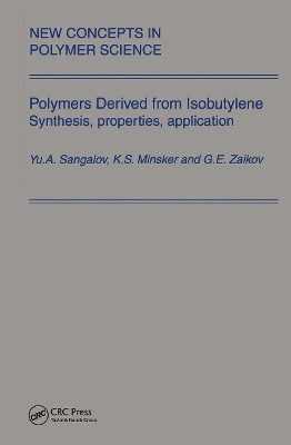 Book cover for Polymers Derived from Isobutylene. Synthesis, Properties, Application