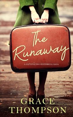 Book cover for THE RUNAWAY a captivating historical saga