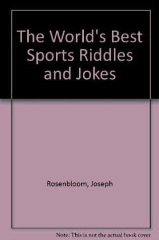 Cover of The World's Best Sports Riddles and Jokes