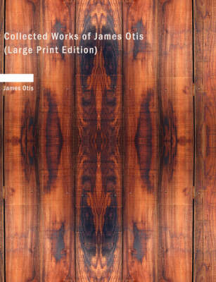 Book cover for Collected Works of James Otis