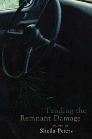 Cover of Tending the Remnant Damage