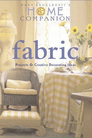 Cover of Fabric Projects and Creative Decorating Ideas