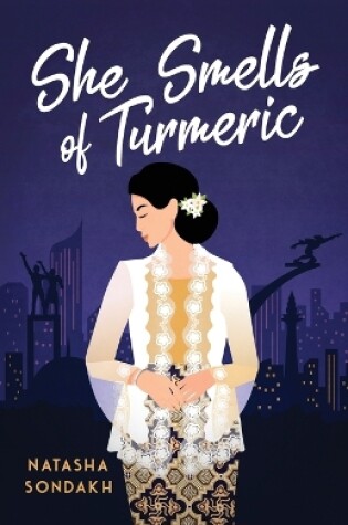 Cover of She Smells of Turmeric