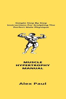 Book cover for Muscle Hypertrophy Manual