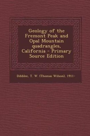 Cover of Geology of the Fremont Peak and Opal Mountain Quadrangles, California