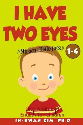 Book cover for I Have Two Eyes Musical Dialogues
