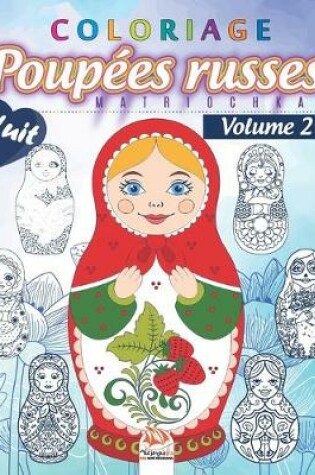 Cover of Coloriage Poupees russes 2 - Matriochkas - Nuit