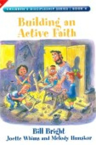 Cover of Building an Active Faith