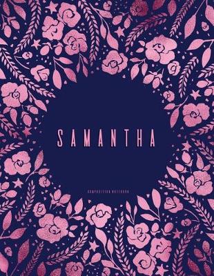 Book cover for Samantha - Composition Notebook