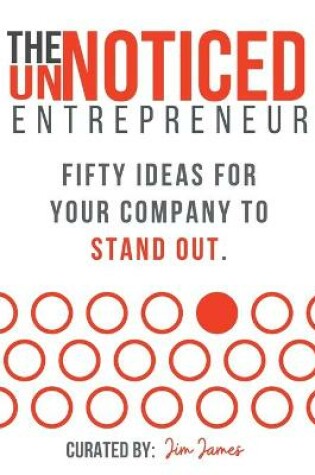 Cover of The UnNoticed Entrepreneur