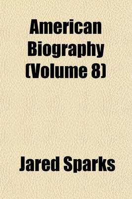 Book cover for American Biography (Volume 8)