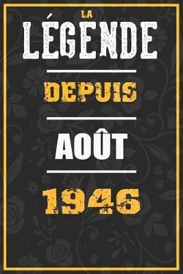 Book cover for La Legende Depuis AOUT 1946