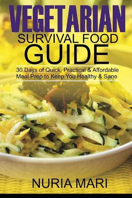 Cover of Vegetarian Survival Food Guide