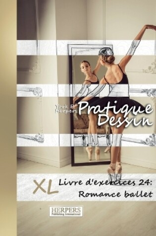 Cover of Pratique Dessin - XL Livre d'exercices 24