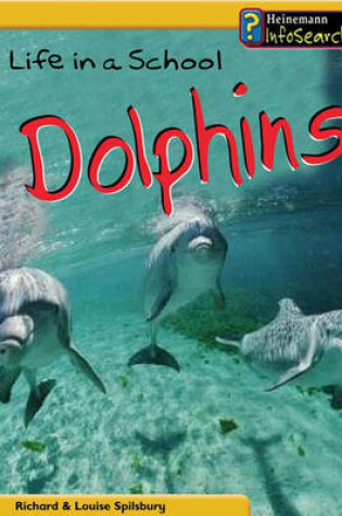 Cover of Life in a School of Dolphins