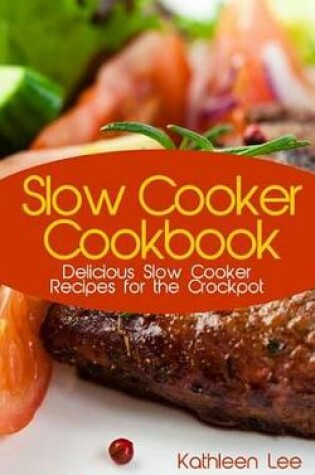 Cover of Slow Cooker Cookbook