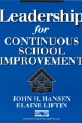 Cover of Leadership for Continuous School Improvement