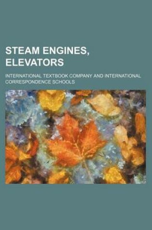 Cover of Steam Engines, Elevators