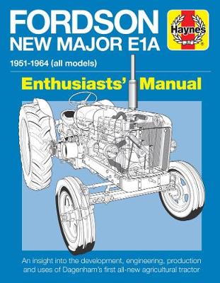 Book cover for Fordson Major E1A Enthusiasts' Manual