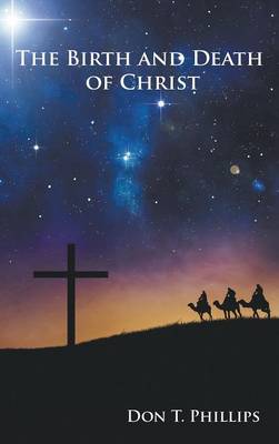 Book cover for The Birth and Death of Christ