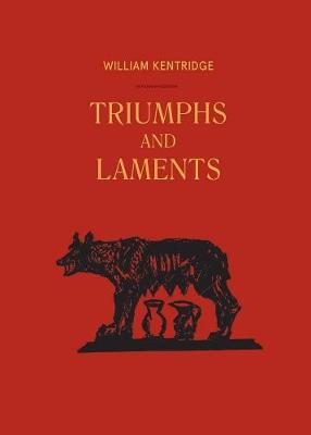 Book cover for William Kentridge: Triumphs & Laments