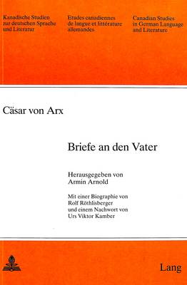 Cover of Caesar Von Arx: Briefe an Den Vater