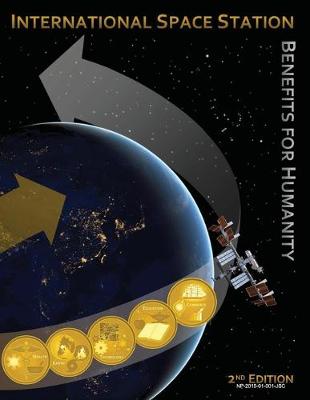 Book cover for International Space Station Benefits for Humanity (2nd Edition) (NP-2015-01-001-JSC)